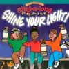 Sing-A-Long Praise: Shine Your Light album lyrics, reviews, download