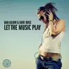 Stream & download Let the Music Play - Single