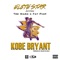 Kobe Bryant (feat. Tre Ward & Fat Pimp) - Elite Star lyrics