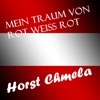 Mein Traum von Rot-Weiss-Rot