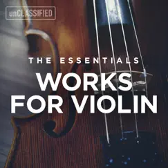 The Essentials: Works for Violin by Various Artists album reviews, ratings, credits