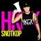 Raak Vir My Rustig - Snotkop lyrics