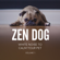 White Noise for Dogs: Massaging Echos - Zen Dog