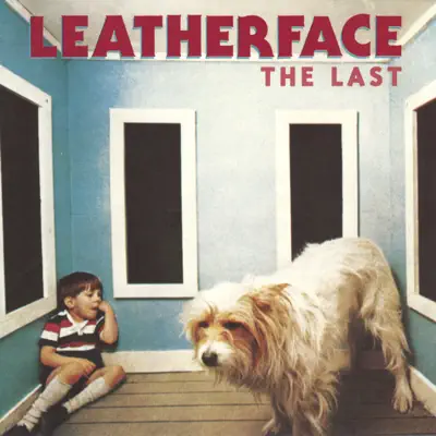 The Last - Leatherface