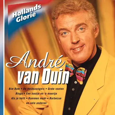 Andre Van Duin (Hollands Glorie) - Andre van Duin