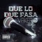 Que Lo Que Pasa - Vakero lyrics