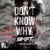 Don't Know Why (feat. Cameron McBeth) - Single album lyrics, reviews, download