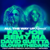 All the Way Up (Remix) [feat. French Montana & Infared] artwork