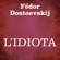 Fëdor Dostoevskij - L'idiota