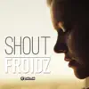 Stream & download Shout - EP