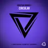 Circular - EP album lyrics, reviews, download