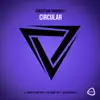 Stream & download Circular - EP