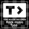 Rock Music - Tyco lyrics