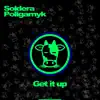 Stream & download Get It Up ! - Single