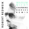 Warum nicht (Charming Horses Remix) - Single