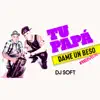 Dame un Beso (Remix) - Single album lyrics, reviews, download