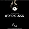 Word Clock album lyrics, reviews, download