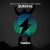 Survive (feat. Tom Harris) - Single album lyrics, reviews, download