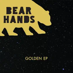 Golden EP - Bear Hands