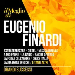 Il meglio di Eugenio Finardi - Grandi successi - Eugenio Finardi