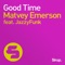 Good Time (feat. JazzyFunk) [Radio Mix] - Matvey Emerson lyrics