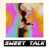SweetTalk - Single artwork