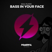 Bass In Your Face artwork
