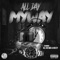 All Day, My Way (feat. Kid Mac & Beezy) - Su lyrics