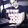 Move Your Body - EP album lyrics, reviews, download