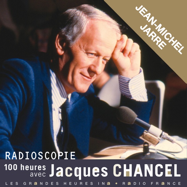 Radioscopie - 100 heures avec Jacques Chancel: Jean-Michel Jarre - Jacques Chancel & Jean-Michel Jarre