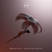 Youth (feat. SATICA) by Manila Killa