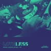 Loveless Music Compilation, Vol. II