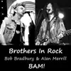 Brothers In Rock - Single album lyrics, reviews, download