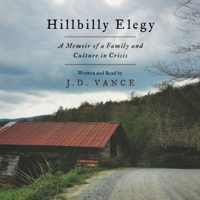 J. D. Vance - Hillbilly Elegy: A Memoir of a Family and Culture in Crisis (Unabridged) artwork