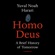 Yuval Noah Harari - Homo Deus: A Brief History of Tomorrow (Unabridged)