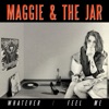 Whatever / Feel Me - Single