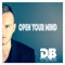 Db Ft. Jay Martin - Open Your Mind