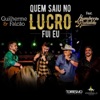 Quem Saiu no Lucro Fui Eu (feat. Humberto & Ronaldo) - Single