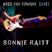 Bonnie Raitt - Need You Tonight (Live from the Orpheum Theatre, Boston, MA, 2016)