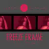 Freeze Frame (feat. Lyriqs) - Single album lyrics, reviews, download