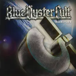 Rarities (1969-1988) - Blue Öyster Cult