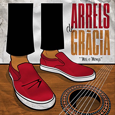 Mes O Menys - Arrels de Gràcia