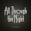 All Through the Night - Single album lyrics, reviews, download