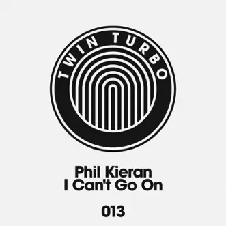 I Can't Go On by Phil Kieran song reviws