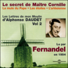 Le secret de Maître Cornille / La mule du Pape / Les étoiles / L'arlésienne: Les Lettres de mon Moulin 2 - Alphonse Daudet