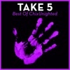 Take 5 - Best Of ChixUnighted