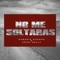 No Me Soltaras (feat. Ariel Kelly) artwork