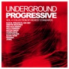 Underground Progressive, Vol. 4: Collection of Highest Standards