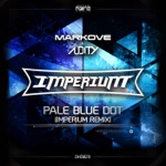 Markove & Audity - Pale Blue Dot (Imperium Remix)