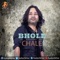 Bhole Chale artwork